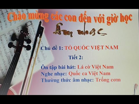 Tiết 2 - CĐ1 - Âm nhạc lớp 1 bộ Cánh Diều