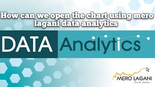 How can we open the chart using mero lagani data analytics | open chart using mero lagani Data AS screenshot 4