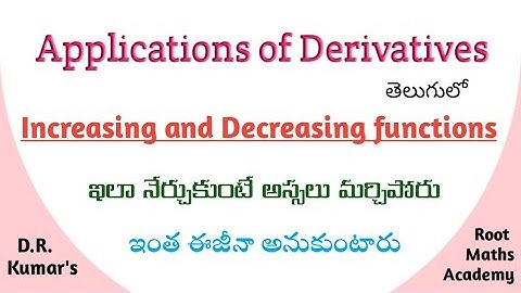 Increasing and decreasing functions in Telugu || Applications of derivatives
