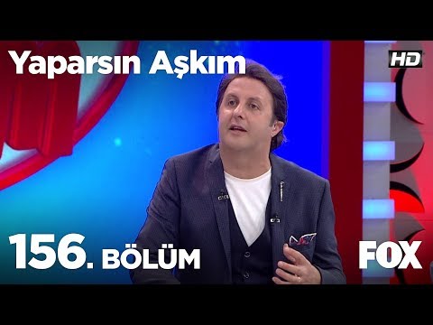 Yaparsın Aşkım 156. Bölüm