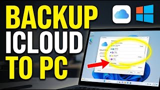 How to backup iCloud Drive to a Windows PC - Detailed Guide
