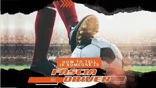 How To Tell If Someone Is Fascia Driven Hyperarch Fascia Training