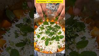 Top 5 Kitchen Hacks jo aapki life badal denge 😱 | Must Try #Shorts #kitchentime #vegbiryani