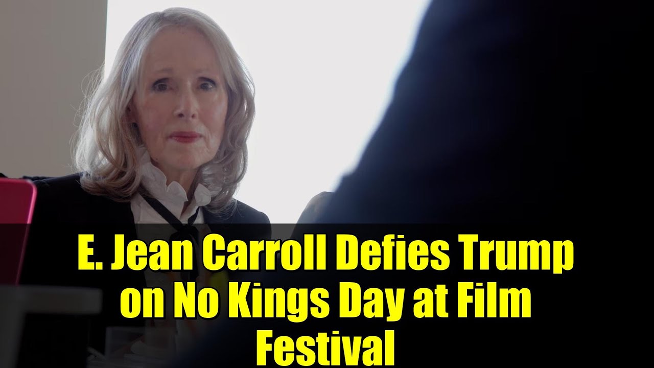 Э. Джин Кэрролл бросает вызов Трампу в День без королей на кинофестивале
