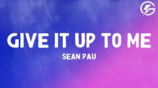 Sean Paul - Give It Up To Me 