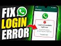 Login Not Available Right Now, For Security Reasons We Can't Log You in Right Now WhatsApp Fix