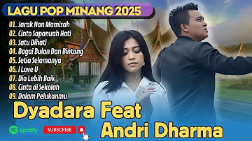 Dyadara ft Andri Dharma - JARAK NAN MAMISAH - CINTO SAPANUAH HATI || LAGU POP MINANG TERPOPULER 2025