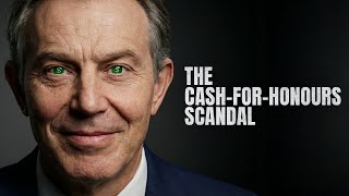 That Time Tony Blair Sold Lordships (Allegedly)