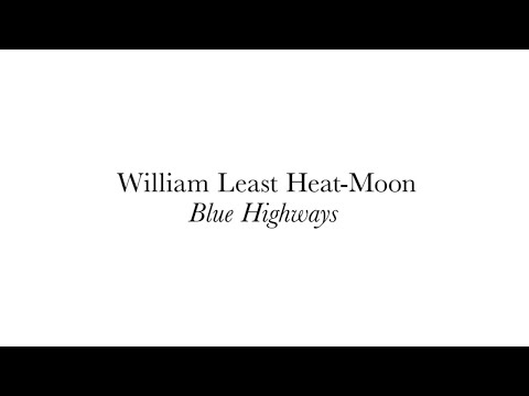 NOMADLAND | Blue Highways by William Least Heat-Moon