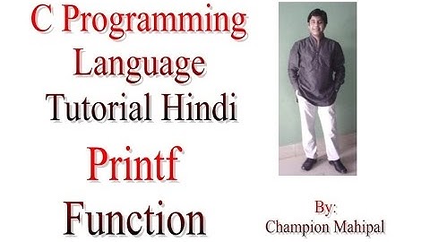 C Programming Language Tutorial Hindi 8 Use of printf function