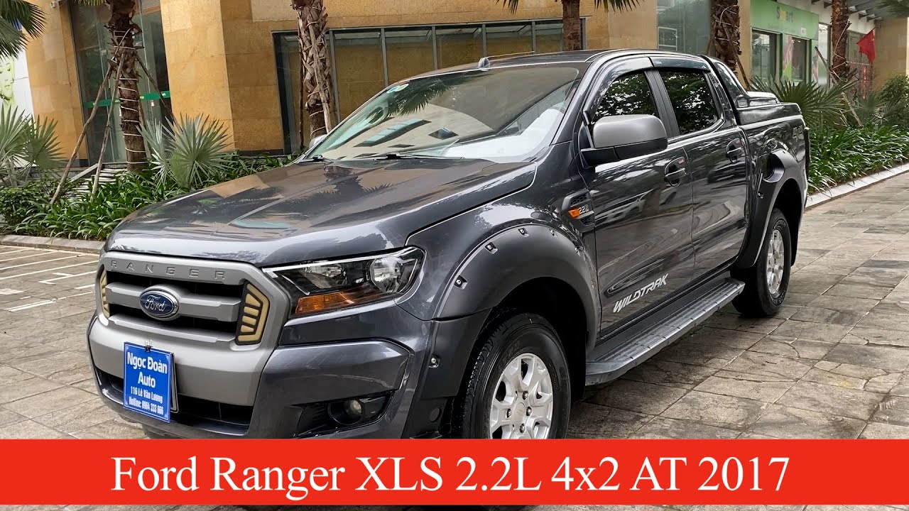 Giá xe Ford Ranger XLS 22L 4X2 MT 2017  CafeAutoVn