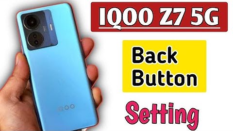 IQOO Z7 5g back button setting/iqoo z7 back button change/iqoo z7 me navigation gesture setting
