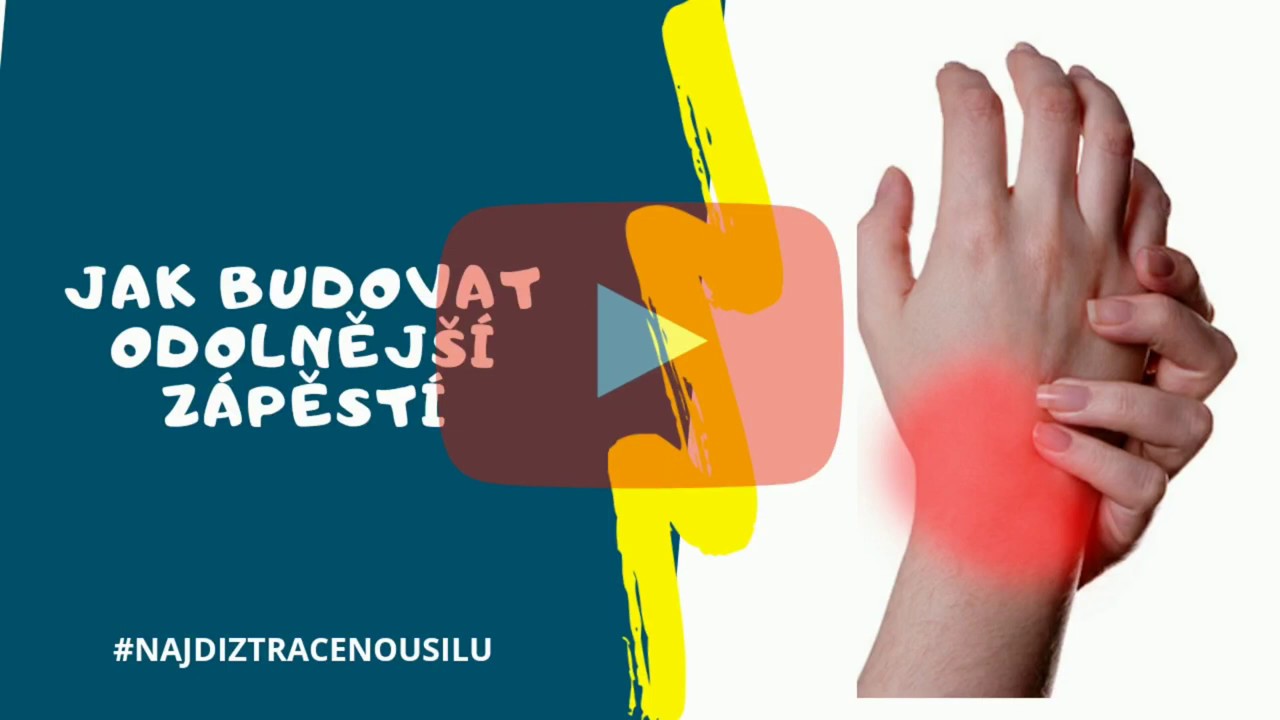 Petr Červený - JAK BUDOVAT ODOLNĚJŠÍ ZÁPĚSTÍ