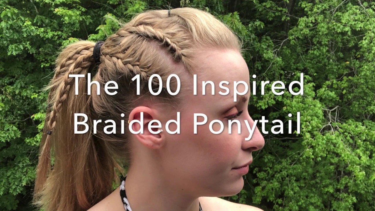 The 100 Inspired Braided Ponytail