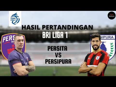 HISLOT88 x 138alien - HASIL PERTANDINGAN PERSITA TANGERANG VS PERSIPURA JAYA PURA,HASIL BRI LIGA 1 2021