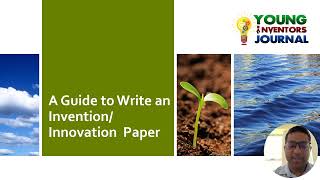 Full Training Video: A Guide to Write an Invention-Innovation Paper Guide