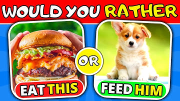 Would You Rather… - 35 HARDEST Choices You’ll Ever Make