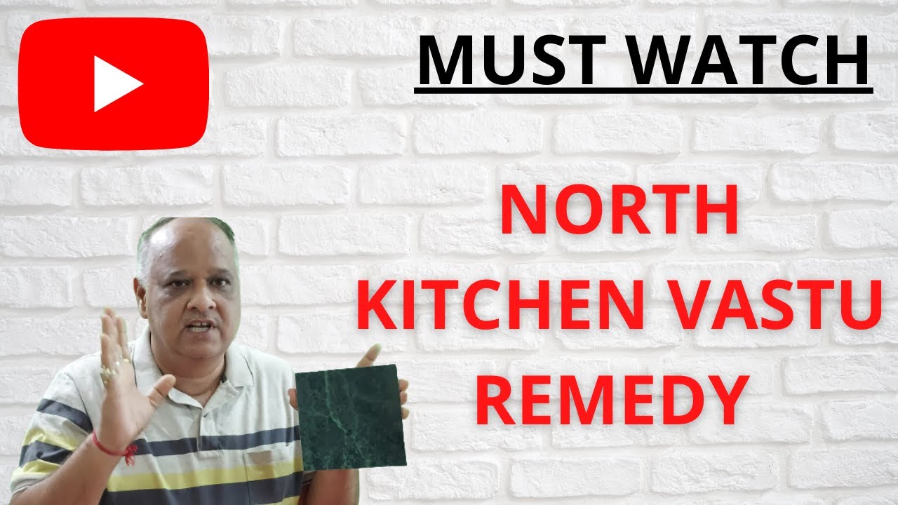 North kitchen Vastu Remedy north kitchen vastu remedies kuch log amir koye hote hai part 10