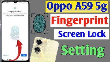 Oppo a59 5g Fingerprint setting/ Oppo a59 5g Me Fingerprint Lock Kaise Lagaye/How To Set Fingerprint