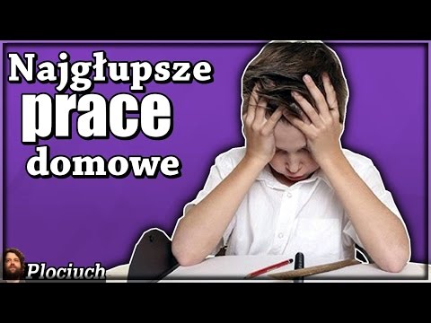 Plociuch #370 - Najgłupsze prace domowe