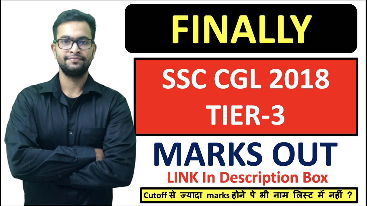 SSC CGL 2018 Tier 3 Marks Out YouTube