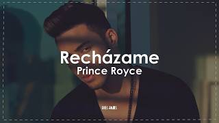 Prince Royce - Recházame (Letra / Lyrics)