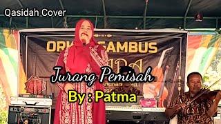 Qasidah Jurang Pemisah By Patma || Video Lirik