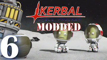 Kerbal Space Program (Modded Multiplayer) - Episode 6