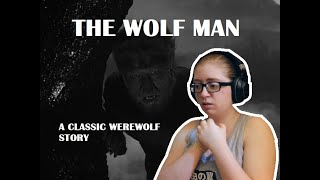 WATCHING **THE WOLF MAN** (1941) FOR THE FIRST TIME | movie reaction