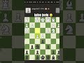chess 😥 #livegame #gaming #chessgame #chesspuzzle #chessmaster #chessstrategy #chessopenings