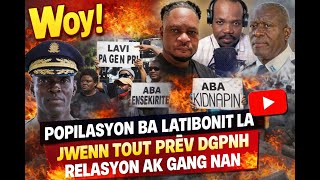 Boulva Verite Samedi 27 Dec 2025 Pep Latibonit La Jwenn Tout Prev Dgpnh La Se Alye Gang Savyen An