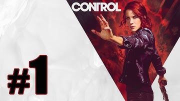 Control Gameplay Walkthrough Part 1 - PS4 No Commentary