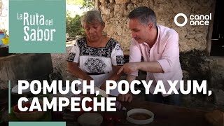 La ruta del sabor - Pomuch, Pocyaxum, Campeche
