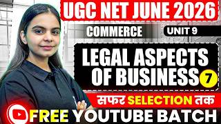 UGC NET June 2026 Commerce Paper 2 | Unit 9 Legal Aspects of Business | Complete Concept & PYQs