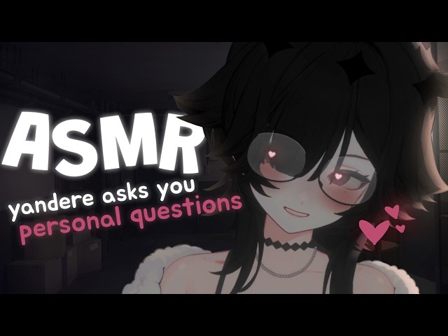 【ASMR】Yandere Asks You EXTREMELY Personal Questions ❤️❓ / writing, whispering, tapping and more...