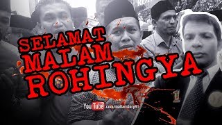 SELAMAT MALAM ROHINGYA