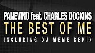 Panevino feat. Charles Dockins - The Best Of Me (Original Mix)