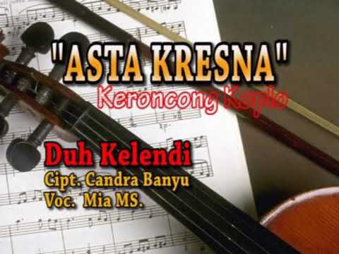 Duh Kelendi - Mia MS (Asta Kresna) Keroncong Koplo Banyuwangi.