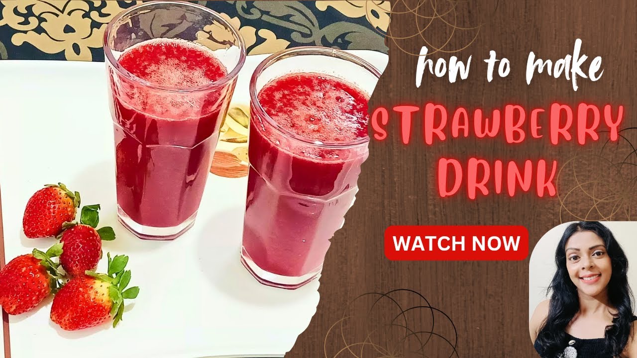 Healthy strawberry drink for glowing skin. Ak bar piyoge to bar bar banaoge