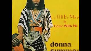 Donna Summer - Come With Me (Digital Visions Re Edit)