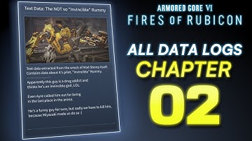 ARMORED CORE 6 All Data Logs Location in Chapter 2 (NG+ Included)