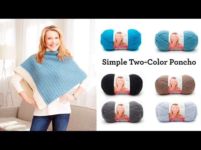 Simple Two-Color Poncho made with Vanna's Complement® - YouTube