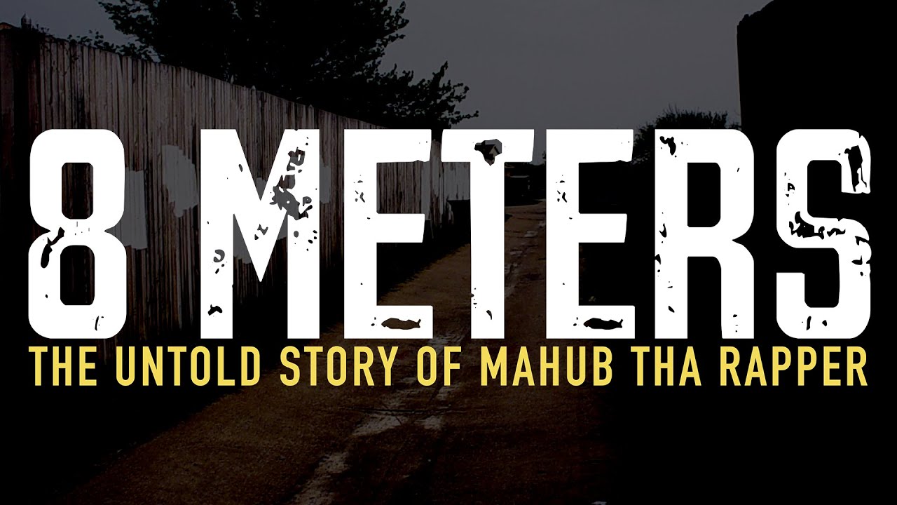 8 Meters: The Untold Story of Mahub tha Rapper | Official Trailer
