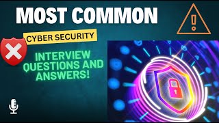 Most Common Cyber Security Interview Questions Answers For Beginners