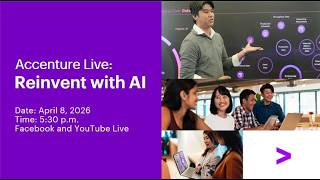 Accenture Live: Reinvent with AI