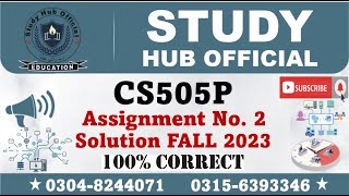 CS505P Assignment 2 Solution 2024, CS505P Assignment 2 Solution Fall 2023, CS505P Assignment 2 Sol