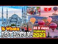 16 Tempat Wisata Terkenal ISTANBUL - TURKEY, No. 5, 8, 10 dan 14 paling Amazing Tahun 2023