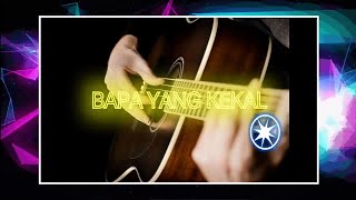 Bapa Yang Kekal Instrumental Gitar Akustik