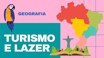 Qual a relação entre turismo e lazer?