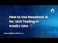Automate Unit Testing with BaseRock AI in IntelliJ IDEA | Demo